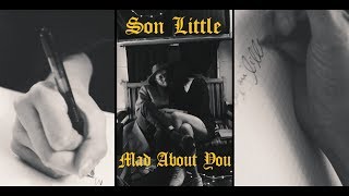 Son Little - &quot;Mad About You&quot;