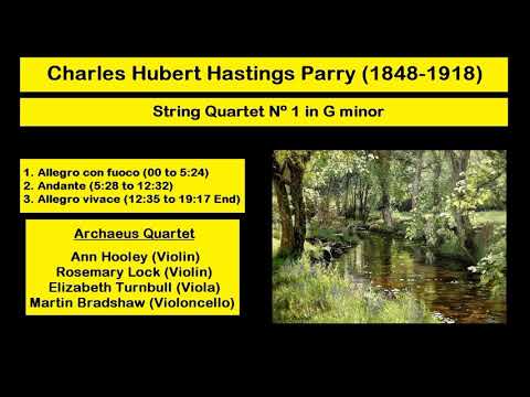 Charles Hubert Hastings Parry (1848-1918) - String Quartet Nº 1 in G minor
