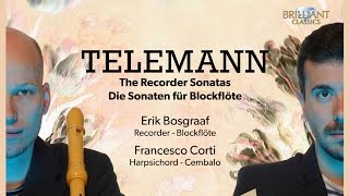 Telemann: The Recorder Sonatas (Full Album) played by Erik Bosgraaf