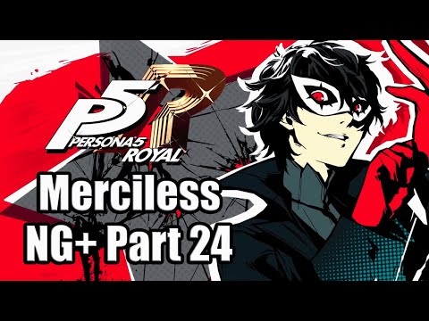 PERSONA 5 ROYAL [PS4 PRO] Merciless Mode NG+ Playthrough Part 24 (No Spoilers!)