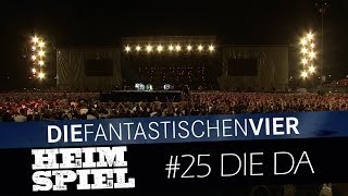 Die Fantastischen Vier - Heimspiel - Die da