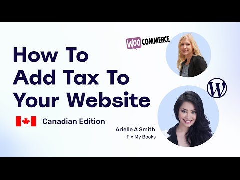 How to Add Tax To Your Website - Canadian Edition