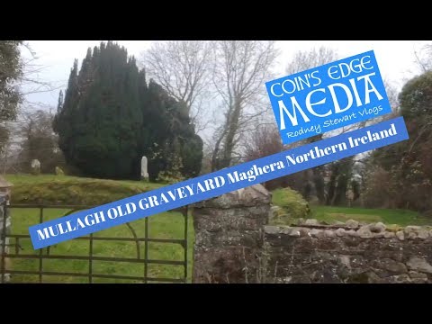 MULLAGH OLD CHURCH GRAVEYARD Maghera Northern Ireland