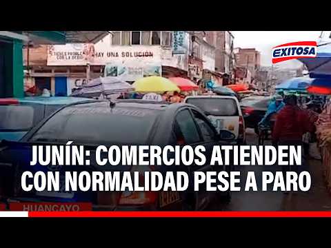 🔴🔵 Paro en Junín: Comercios del Damero de Huancayo atienden con normalidad pese a medida de protesta