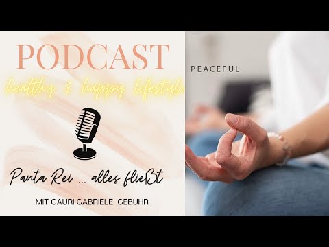PODCAST: Panta Rei... alles fließt -  12 Minuten