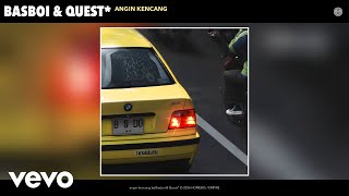 Download lagu Basboi, Quest* - angin kencang mp3