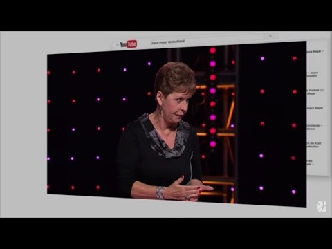 Haben Sie keine Angst, sondern vertrauen Sie Gott. – Joyce Meyer auf YouTube