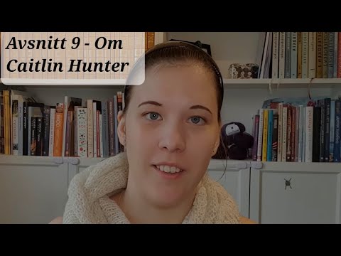 Stickbubblan Avsnitt 9 - Om Caitlin Hunter