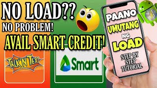 HOW TO BORROW LOAD ON SMART & TNT NETWORK | PAANO UMUTANG NG LOAD SA SMART & TNT | SMART CREDIT 2022