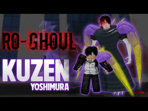 Ro-Ghoul | Kuzen Yoshimura Showcase