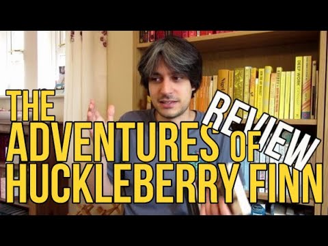 The Adventures of Huckleberry Finn by Mark Twain REVIEW