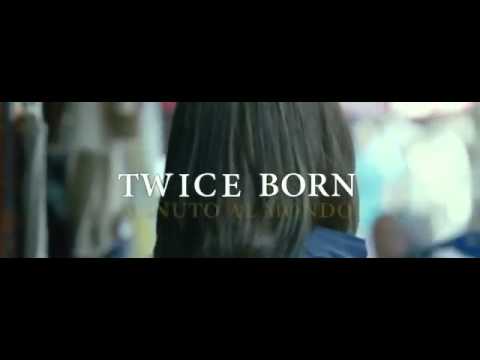 Twice Born - Fragman