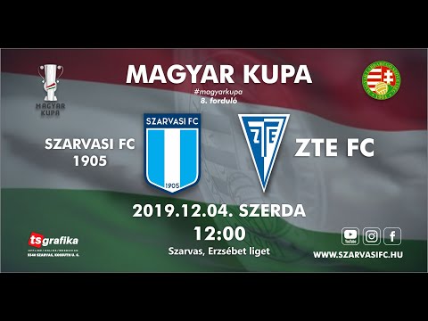 Magyar Kupa: Szarvasi FC 1905 - Zalaegerszegi TE (2019.12.04.)