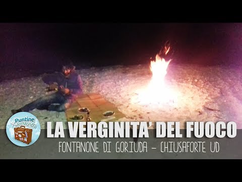 La verginità del fuoco - Fontanone di Goriuda a Chiusaforte UD