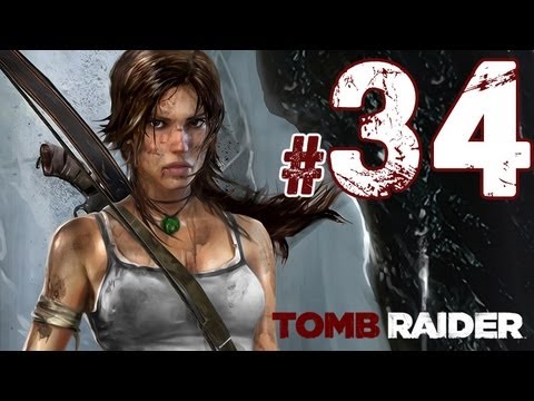 Tomb Raider - Part 34 - No... Bad Girl Lara!