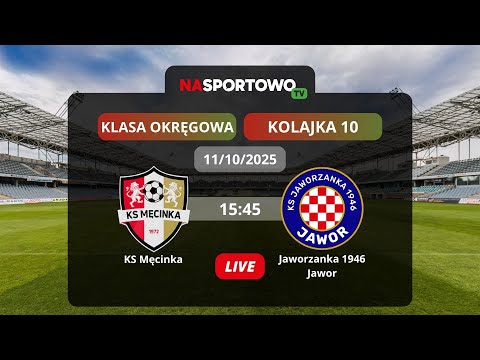 KS Męcinka - Jaworzanka 1946 Jawor 10. kolejka - Legnicka Klasa Okręgowa 2025/26