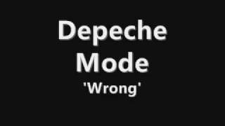 Depeche Mode - Wrong + lyrics