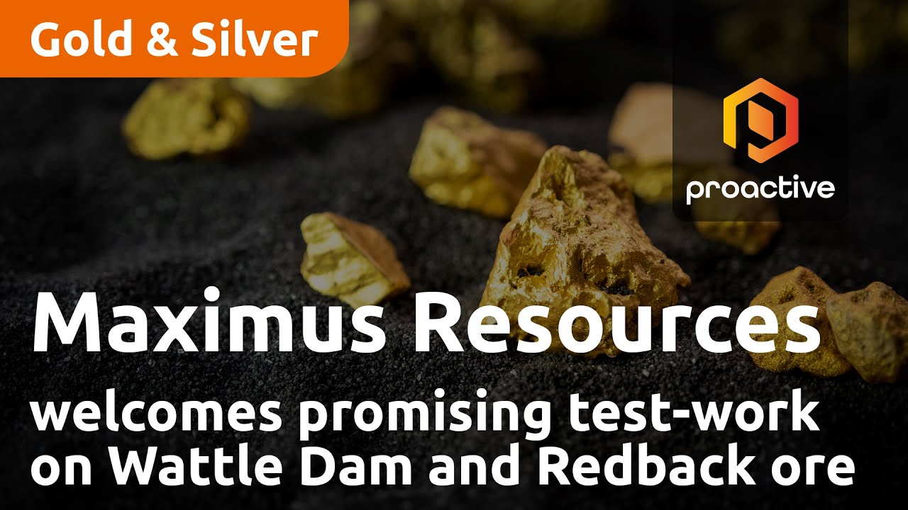 Maximus Resources welcomes promising test-work on Wattle Dam and Redback ore