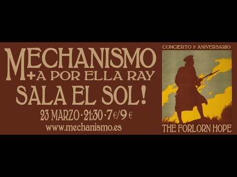 Mechanismo + A Por Ella Ray // Sala Sol // 23 marzo 2017