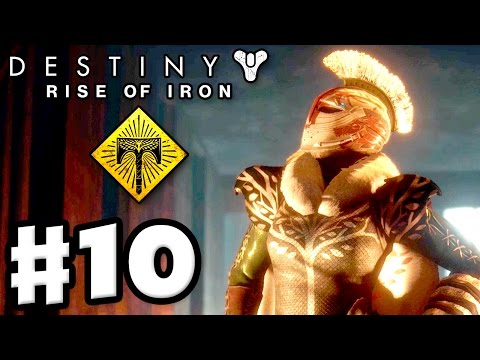Destiny: Rise of Iron - Gameplay Walkthrough Part 10 - Efrideet Arrives! Iron Banner (PS4, Xbox One)