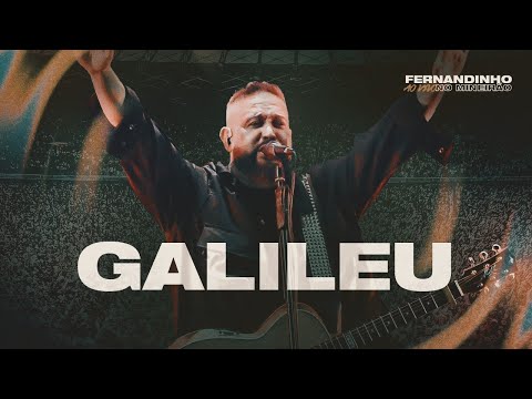 Fernandinho | Galileu (Ao Vivo no Mineirão)
