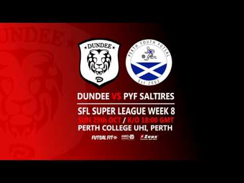 Super League Wk8 Goals - Dundee 10-1 Perth Saltires (29/10/17)