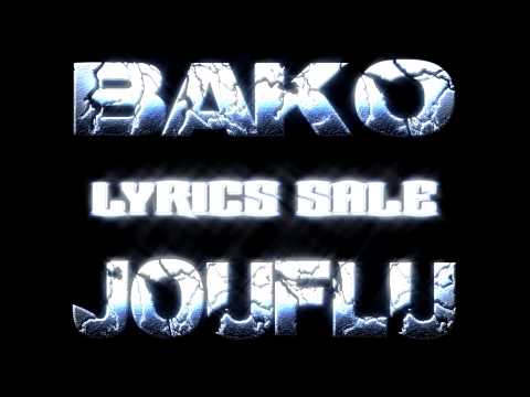 Bako Sevran Feat Jouflu "Lyrics Sale"