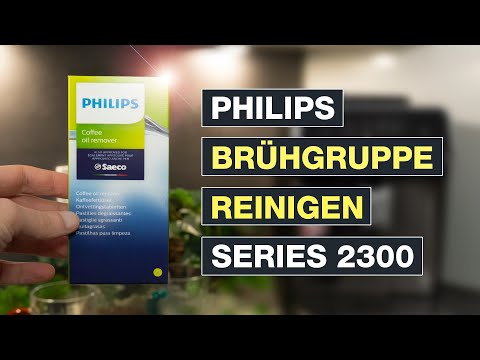 Philips Brühgruppe reinigen mit Saeco Kaffeefettlöser Tablette - Series 2300 Kaffeevollautomat
