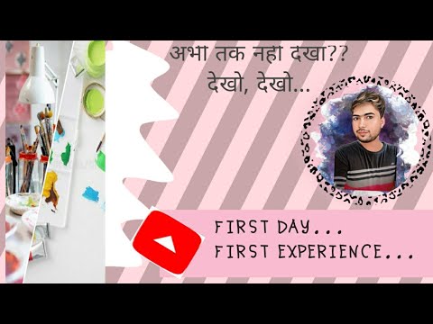 First day | First experience | Art |      Md. Kaif Art |