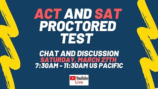 Live Discussion for the Star Tutors ACT, SAT, and PSAT Virtually Proctored Exams