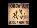 Brick + Mortar "Hollow Tune" AUDIO STREAM ...