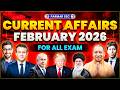 FEBRUARY CURRENT AFFAIRS 2026 MONTHLY CURRENT AFFAIRS 2026 FOR RRB NTPC SSC CGL CHSL MTS GD