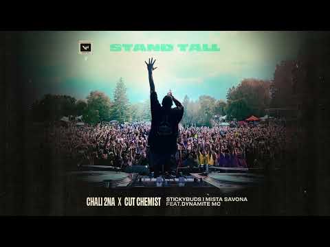 Chali 2na x Cut Chemist x Stickybuds x Mista Savona - Stand Tall feat. Dynamite MC