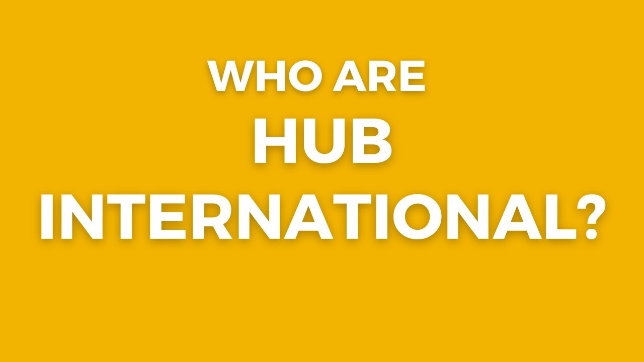 Who are Hub International?