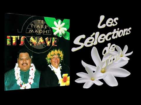E Noa Iti E, Te Tere Matapo & Sweet Taha / IT'S NAVE