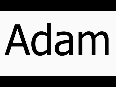 How to Pronounce Adam