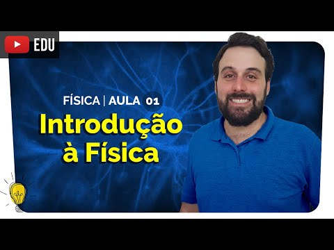 Introduction to the Study of Physics and Quantities | Physics - Class #1 | Prof. Yuri Alves | NPA...