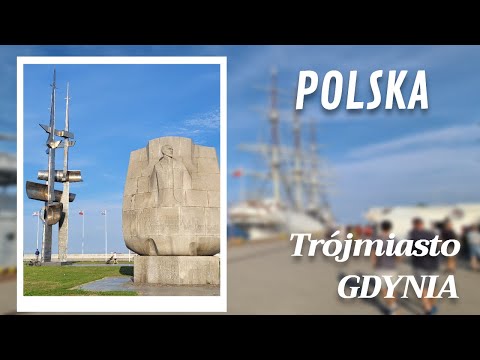 Gdynia, miasto morza i marzeń, odkrywamy Polskę, Trójmiasto