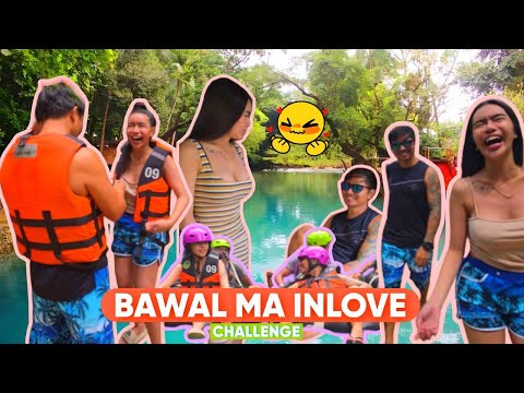 BAWAL MA INLOVE CHALLENGE