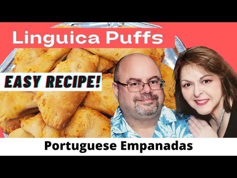 How to Make Linguica Puffs - Portuguese Sausage Empanadas - Easy, Quick Recipe Everyone Will Love!