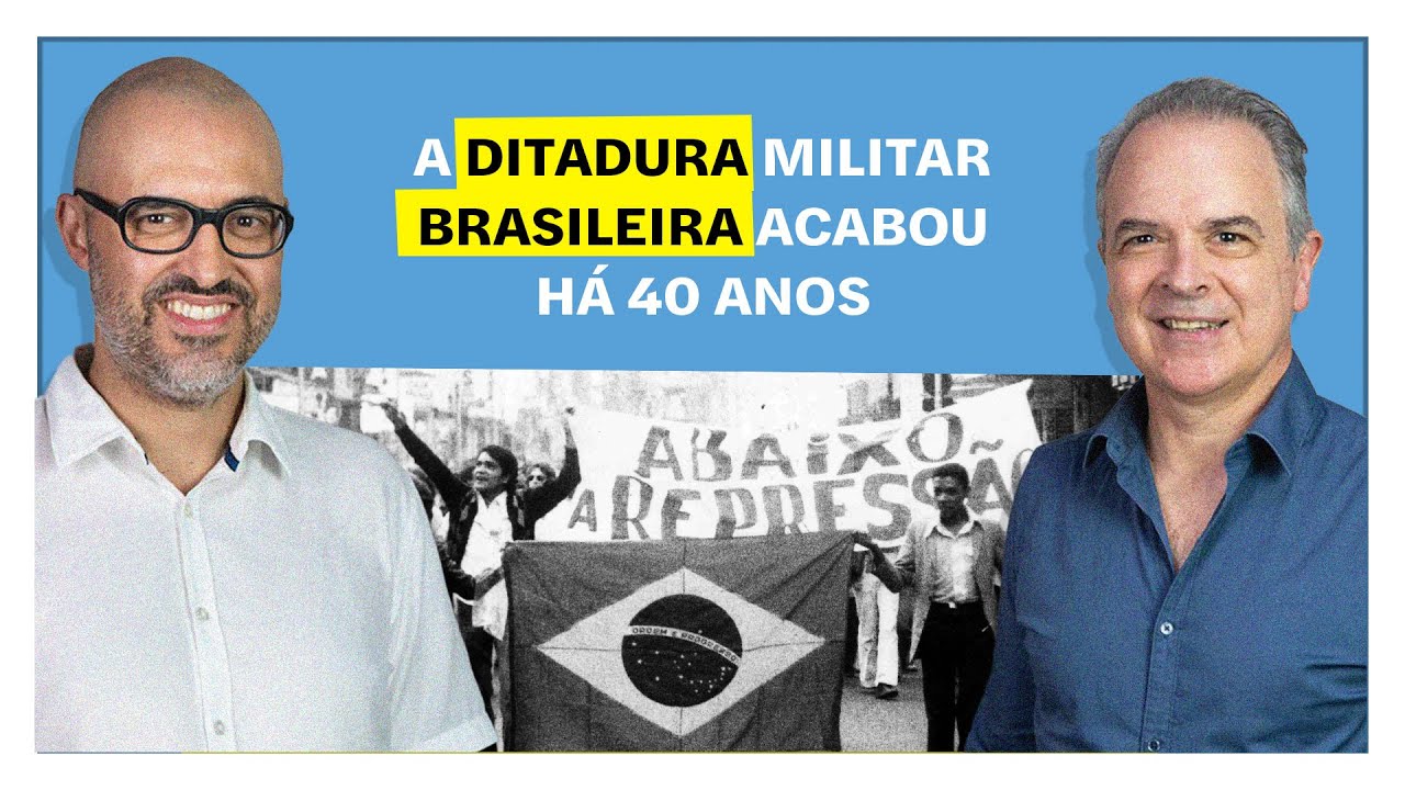 A ditadura militar brasileira acabou há 40 anos | E o Resto é História