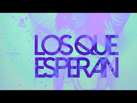 Daniela Barroso - Los Que Esperan (feat. Alex Zurdo) (Video Lyric) / Videos con Letra