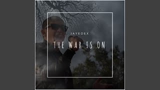 The War Is On