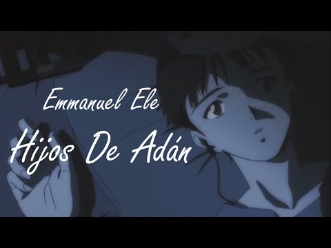 Emmanuel Ele - Hijos De Adán - (Catarsis EP)