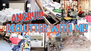 ANGRY!!! DECLUTTER WITH ME! DECLUTTERING MOTIVATION! EXTREME CLEAN WITH ME! CLEANING MOTIVATION!