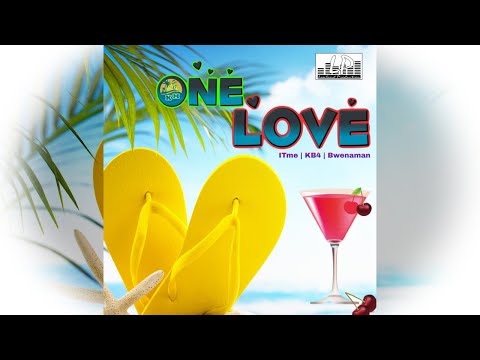 One Love - ITme | KB4 | Bwenaman
