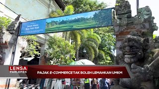 Pajak E-Commerce Tak Boleh Lemahkan UMKM - Lensa Parlemen
