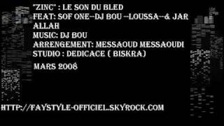 faystyle: zinc ( feat sof-one  & dj bou & loussa & jar allah
