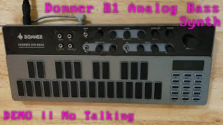 Video thumbnail for Donner B1 Bass Synthesizer/303-Clone DEMO [No Talking] by Neapolitan_ Husky