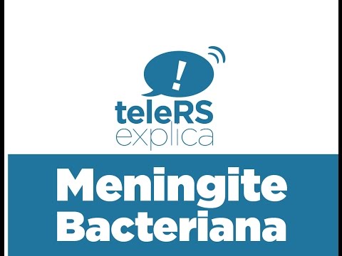 TeleRS Explica - Meningite Bacteriana